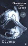 Ciemniejsza strona Greya. Autor: E. L. James. Dadada.pl Okładka książki Ciemniejsza strona Greya