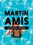 Ciężarna wdowa. Autor: Amis Martin. Dadada.pl Okładka książki Ciężarna wdowa
