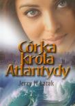 Córka króla Atlantydy. Autor: Jerzy M. Łatak. Dadada.pl Okładka książki Córka króla Atlantydy