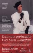 Czarna gwiazda Yves Saint Laurenta. Autor: Ayoko Rebecca. Dadada.pl Okładka książki Czarna gwiazda Yves Saint Laurenta