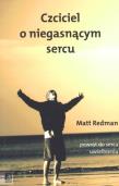 Czciciel o niegasnącym sercu. Autor: Redman Matt. Dadada.pl Okładka książki Czciciel o niegasnącym sercu
