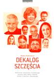Dekalog szczęścia. Autor: Beata Pawłowicz. Dadada.pl Okładka książki Dekalog szczęścia