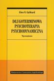 Długoterminowa psychoterapia psychodynamiczna.... Autor: Gabbard Glen O.. Dadada.pl Okładka książki Długoterminowa psychoterapia psychodynamiczna...