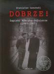 Dobrze! Zapiski kleryka-żołnierza (1965-1967). Autor: Gabański Stanisław. Dadada.pl Okładka książki Dobrze! Zapiski kleryka-żołnierza (1965-1967)