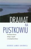 Okładka książki Dramat na pustkowiu