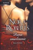 Duma i zauroczenie. Autor: Nora Roberts. Dadada.pl Okładka książki Duma i zauroczenie