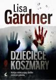 Dziecięce koszmary. Autor: Gardner Lisa. Dadada.pl Okładka książki Dziecięce koszmary