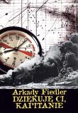 Dziękuję ci kapitanie. Autor: Fiedler Arkady Radosław. Dadada.pl Okładka książki Dziękuję ci kapitanie