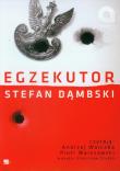 Egzekutor Audiobook. Autor: Dąmbski Stefan. Dadada.pl Okładka książki Egzekutor Audiobook