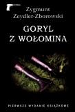 Goryl z Wołomina. Autor: Zeydler-Zborowski Zygmunt. Dadada.pl Okładka książki Goryl z Wołomina
