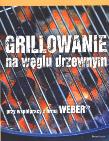 Okładka książki Grillowanie na węglu drzewnym