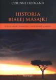 Historia Białej Masajki. Autor: Hofmann Corinne. Dadada.pl Okładka książki Historia Białej Masajki