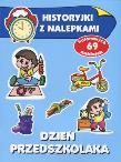 Historyjki z nalepkami - Dzień przedszkolaka. Autor: Wiśniewska Anna. Dadada.pl Okładka książki Historyjki z nalepkami - Dzień przedszkolaka