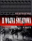 II wojna światowa. Statystyki i fakty. Autor: Darman Peter. Dadada.pl Okładka książki II wojna światowa. Statystyki i fakty