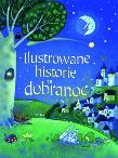 Okładka książki Ilustrowane historie na dobranoc