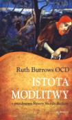 Istota modlitwy. Autor: Burrows Ruth. Dadada.pl Okładka książki Istota modlitwy
