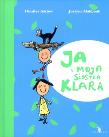 Ja i moja siostra Klara. Autor: Inkiow Dimiter. Dadada.pl Okładka książki Ja i moja siostra Klara