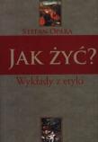 Okładka książki Jak żyć? Wykłady z etyki