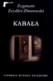 Kabała. Autor: Zeydler-Zborowski Zygmunt. Dadada.pl Okładka książki Kabała