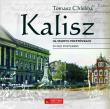 Kalisz na starych pocztówkach. Autor: Chlebba Tomasz. Dadada.pl Okładka książki Kalisz na starych pocztówkach