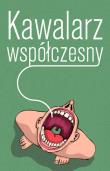 Kawalarz współczesny. Autor: Konrad Wojciechowski. Dadada.pl Okładka książki Kawalarz współczesny