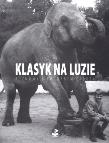 Klasyk na luzie. Autor: Zadura Bohdan. Dadada.pl Okładka książki Klasyk na luzie