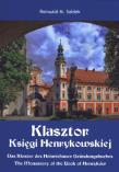 Klasztor Księgi Henrykowskiej. Autor: Sołdek Romuald M.. Dadada.pl Okładka książki Klasztor Księgi Henrykowskiej