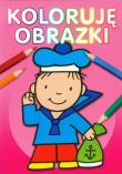 Okładka książki Koloruję obrazki  wyd. 2011