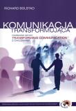 Komunikacja transformująca. Autor: Richard Bolstad. Dadada.pl Okładka książki Komunikacja transformująca