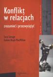 Konflikt w relacjach. Zrozumieć i przezwyciężyć. Autor: Sara Savage. Dadada.pl Okładka książki Konflikt w relacjach. Zrozumieć i przezwyciężyć