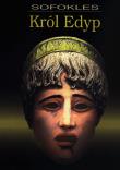Okładka książki Król Edyp - Sofokles G&P