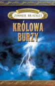 Królowa burzy. Autor: Bradley Marion Zimmer. Dadada.pl Okładka książki Królowa burzy