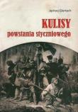 Kulisy powstania styczniowego. Autor: Giertych Jędrzej. Dadada.pl Okładka książki Kulisy powstania styczniowego