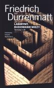 Labirynt Budowanie wieży. Autor: Durrenmatt Friedrich. Dadada.pl Okładka książki Labirynt Budowanie wieży