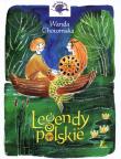 Legendy Polskie. Autor: Wanda Chotomska. Dadada.pl Okładka książki Legendy Polskie