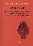Okładka książki Leszek Biały Książę krakowski i sandomierski
