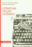 Literatura polska w Izraelu. Leksykon.. Autor: Famulska-Ciesielska Karolina, Żurek Sławomir Jacek. Dadada.pl Okładka książki Literatura polska w Izraelu. Leksykon.