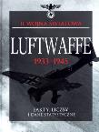 Okładka książki Luftwaffe 1933-1945. Fakty, liczby i dane...