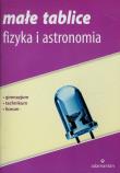 Małe tablice Fizyka i astronomia. Autor: Mizerski Witold. Dadada.pl Okładka książki Małe tablice Fizyka i astronomia