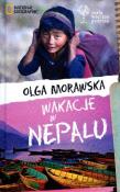 Małe Wielkie Podróże.Wakacje w Nepalu. Autor: Morawska Olga. Dadada.pl Okładka książki Małe Wielkie Podróże.Wakacje w Nepalu