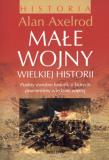 Okładka książki Małe wojny wielkiej historii