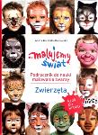 Okładka książki Malujemy świat. Podr. do nauki malowania twarzy