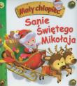 Mały chłopiec - Sanie Świętego Mikołaja. Autor: Beaumont Emilie, Nathalie Belineau. Dadada.pl Okładka książki Mały chłopiec - Sanie Świętego Mikołaja