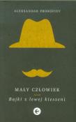 Okładka książki Mały człowiek. Bajki z lewej kieszeni