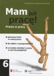 Okładka książki Mam już pracę! Prawo w pracy