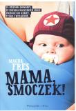 Okładka książki Mama, smoczek!