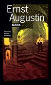 Mama. Autor: Augustin Ernst. Dadada.pl Okładka książki Mama