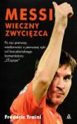 Okładka książki Messi Wieczny zwycięzca