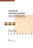 Mierzenie wyników szkoleń. Autor: Phillips Jack J., Stone Ron Drew. Dadada.pl Okładka książki Mierzenie wyników szkoleń