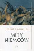 Mity Niemców. Autor: Munkler Herfried. Dadada.pl Okładka książki Mity Niemców